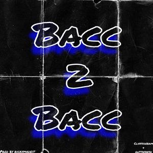 Bacc2Bacc (feat. Gutta.Fresh)