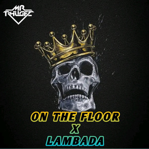 On the Floor X Lambada