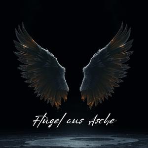 Flügel aus Asche