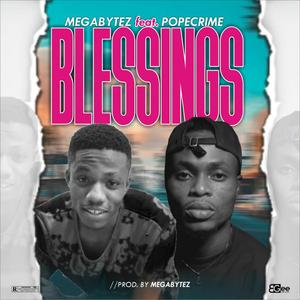 BLESSINGS (feat. Popecrime)