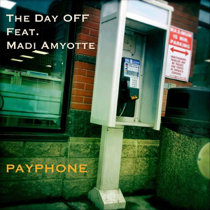 Payphone (feat. Madi Amyotte)