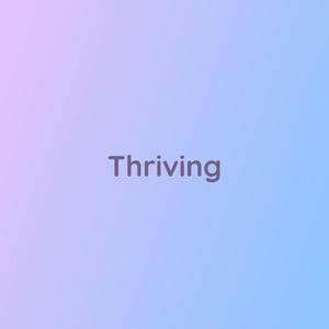 Thriving