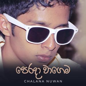 Perada Wagema (Chalana Nuwan)