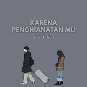 Karena Penghianatan Mu