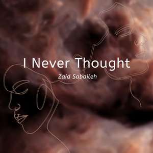 I Never Thought