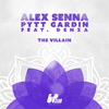 Alex Senna - The Villain (Extended Mix)