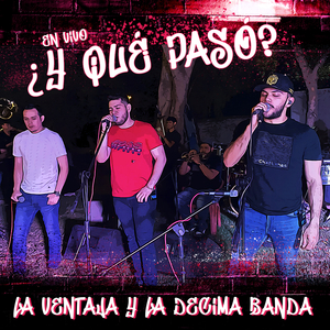 ¿Y Qué Pasó? (En Vivo)