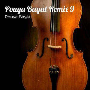 Pouya Bayat Remix 9
