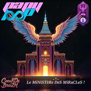 CoeuRDeBReiZH Le MiNiSTeRe DeS MiRaCLeS !