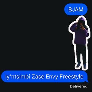 Iy'ntsimbi Zase Envy Freestyle