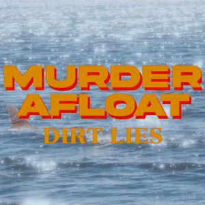 Dirt Lies (feat. Kyle Weeden)