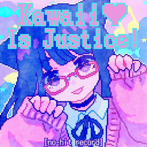 Kawaii Is Justice! (Instrumental)