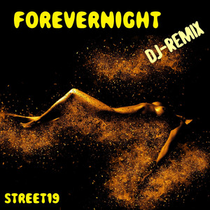 Forevernight (DJ Remix)