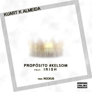 Proposito (Kel Som) [feat. Iris Almeida]