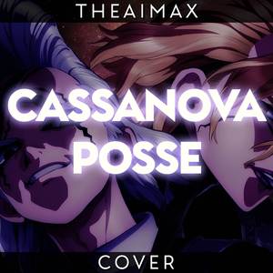 CASSANOVA POSSE (From "Dr.STONE") [TV Size] (Cover Latino)