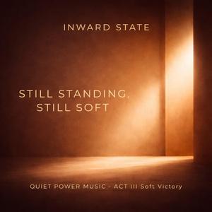 Still Standing, Still Soft