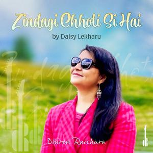 Zindagi Chhoti Si Hai