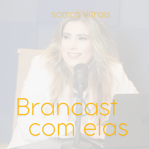 Brancast Com Elas