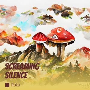 Screaming Silence