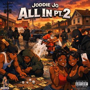 All In Pt. 2