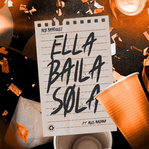 Ella Baila Sola (Remix)