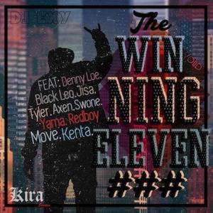 Winning Eleven (feat. Black Leo, Denny Loe, Jisa, Tyler, Axen, Swone, Yama, Redboy, Move & Kenta Ansia)