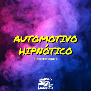 Automotivo Hipnótico
