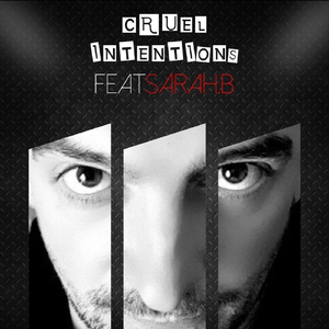 Cruel Intentions (feat. Sarah B)