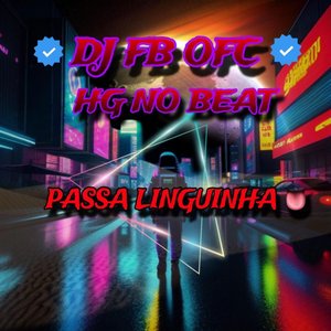 Passa Linguinha (feat. DJ FB OFC)