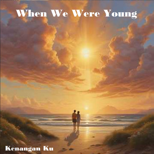 When We Were Young (Radio Edit)