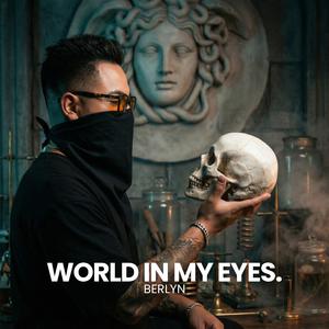 World In My Eyes
