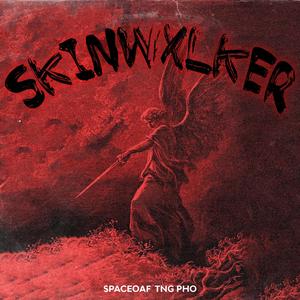 SKINWXLKER (feat. TngPho)