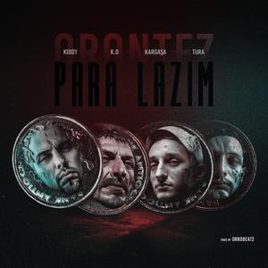 Para Lazım (feat. Tura & Kargaşa)