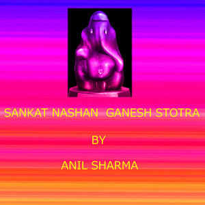 Sankat Nashan Ganesh Stotra