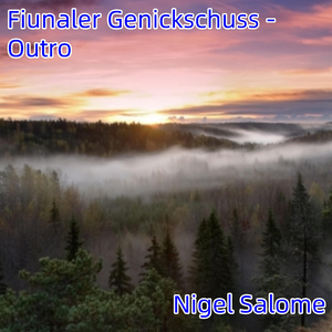 Fiunaler Genickschuss - Outro