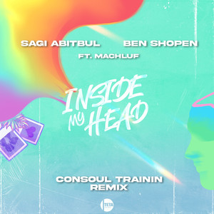 Inside My Head (Consoul Trainin Remix)