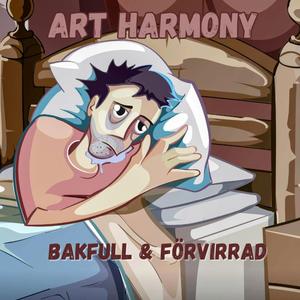 Bakfull och förvirrad