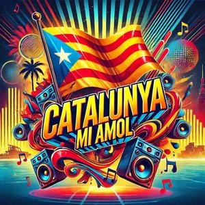Catalunya, mi amol