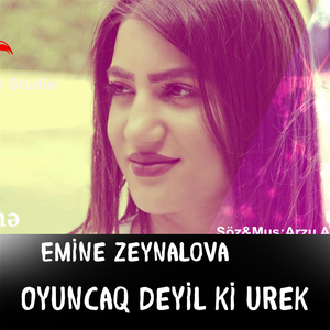 Oyuncaq Deyil Ki Urek