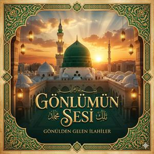 GÖNLÜMÜN SESİ