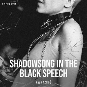 SHADOWSONG IN THE BLACK SPEECH