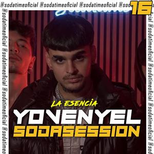 Soda Session 16 (feat. Yovenyel La esencia)
