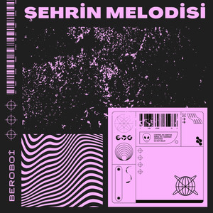 ŞEHRİN MELODİSİ