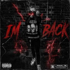 IM BACK