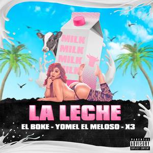 To' La Leche No Son Buena