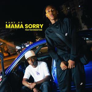 Mama Sorry (feat. Kevingston)
