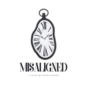Misaligned