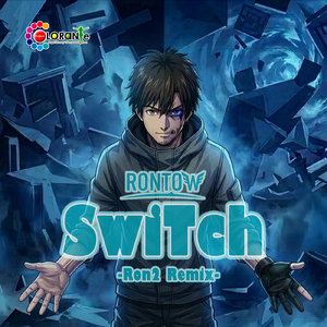 SwiTch (Ron2 Remix)