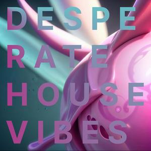 Desperate Housevibes