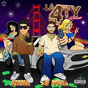 LA 4TY (feat. El Oyama) (REMIX)